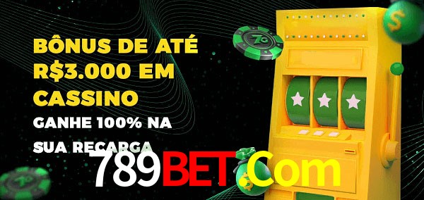 789Bet.Com melhor bônus de depósito